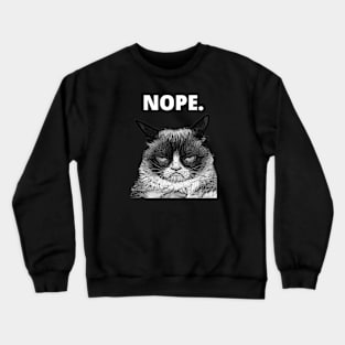 Nope Cat Angry Meme Crewneck Sweatshirt